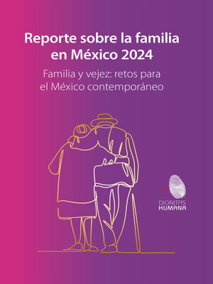 cover image of Reporte sobre la familia en México 2024